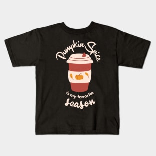 Pumpkin Spice is my Favorite Season Kids T-Shirt